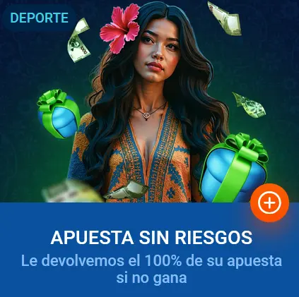 Promoción Apuesta sin Riesgo